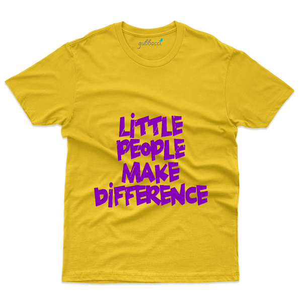Gubbacci Apparel T-shirt S Little People make Difference - Be Different Collection Buy Little People make Difference - Be Different Collection