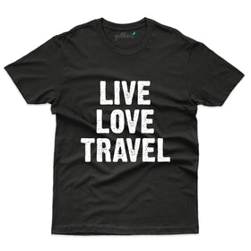 Live Love Travel T-Shirt - Explore Collection