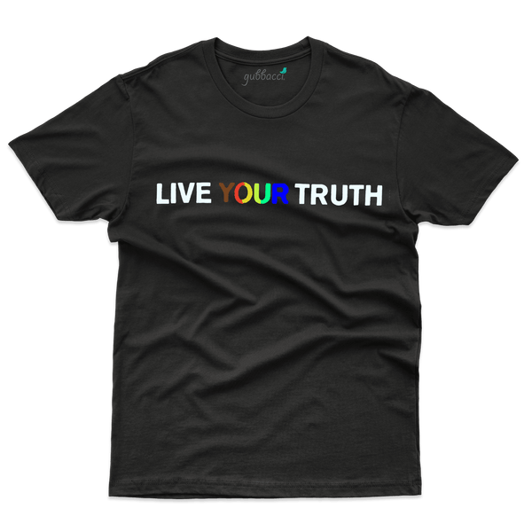 Live Your Truth Expansive T-Shirt - Gender Expansive Collections - Gubbacci-India