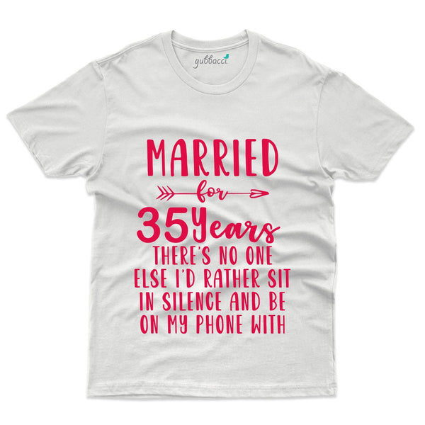 Married 35 Years  T-Shirt - 35th Anniversary Collection - Gubbacci-India