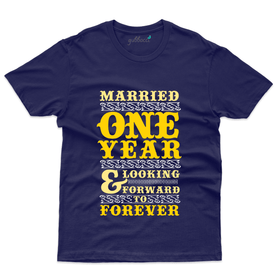 Married One Year T-Shirt - 1st Marriage Anniversary