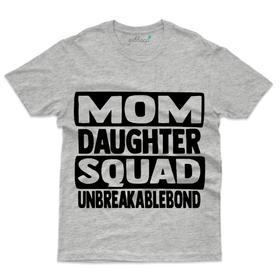 Mom Daughter Squad T-Shirt - Mom and Daughter Collection