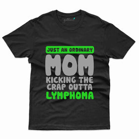 Mom T-Shirt - Lymphoma Collection
