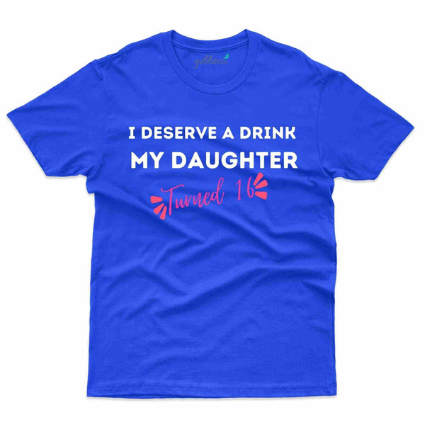 My Daughter T-Shirt - 16th Birthday Collection - Gubbacci