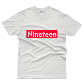 Nineteen T-Shirt - 19th Birthday Collection