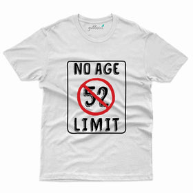 No Age Limit T-Shirt - 52nd Collection