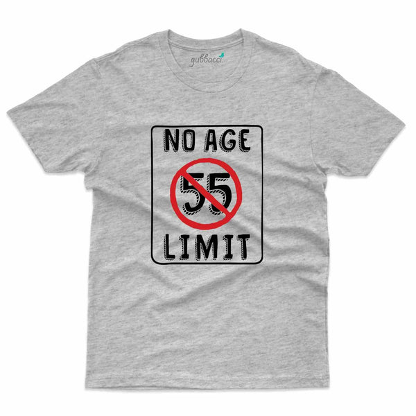 No Age Limit T-Shirt - 55th Birthday Collection - Gubbacci