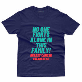 No One Fights Alone T-Shirt - Breast Collection