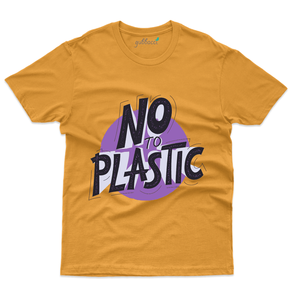 Gubbacci Apparel T-shirt S No to Plastic T-Shirt - Earth day Collection Buy No to Plastic T-Shirt - Earth day Collection