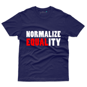 Normalize Equality T-Shirts   - Gender Equality Collection