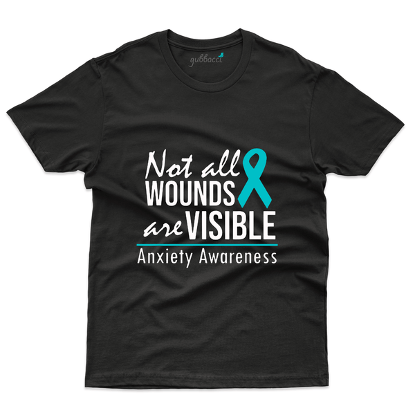 Not All Are Visible T-Shirt- Anxiety Awareness Collection - Gubbacci-India