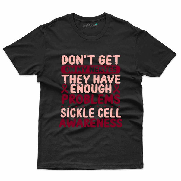 On My Nerves T-Shirt- Sickle Cell Disease Collection - Gubbacci