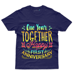 One Year Together T-Shirt - 1st Marriage Anniversary T-Shirt