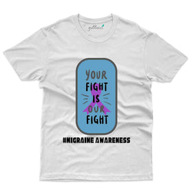 Our Fight T-Shirt- migraine Awareness Collection