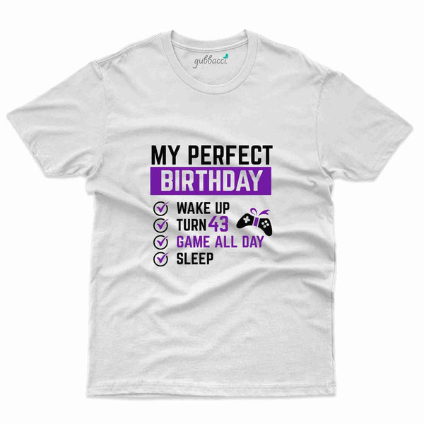 Perfect Birthday T-Shirt - 43rd  Birthday Collection - Gubbacci-India