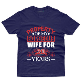 Property Of My Gorgeous Wife: 20th Anniversary T-Shirt Collection