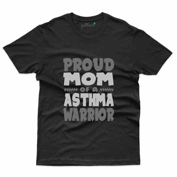 Proud Mom T-Shirt - Asthma Collection - Gubbacci-India