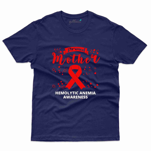 Proud Mother T-Shirt- Hemolytic Anemia Collection - Gubbacci