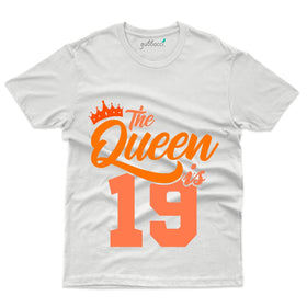 Queen 19 T-Shirt - 19th Birthday Collection