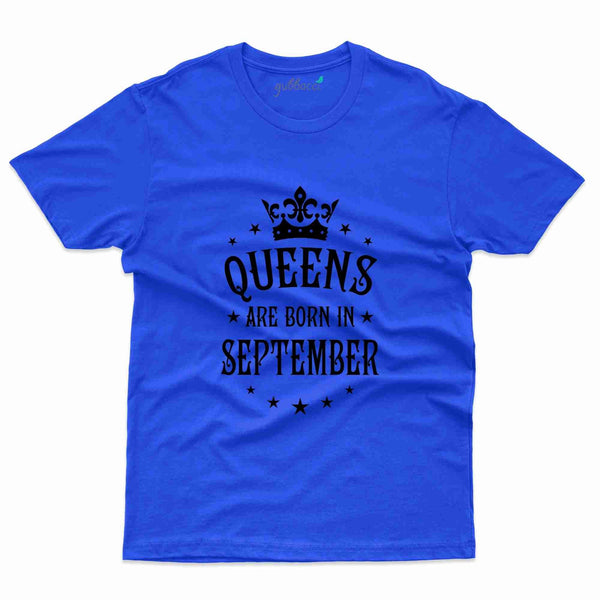 Queen Born 4 T-Shirt - September Birthday Collection - Gubbacci-India
