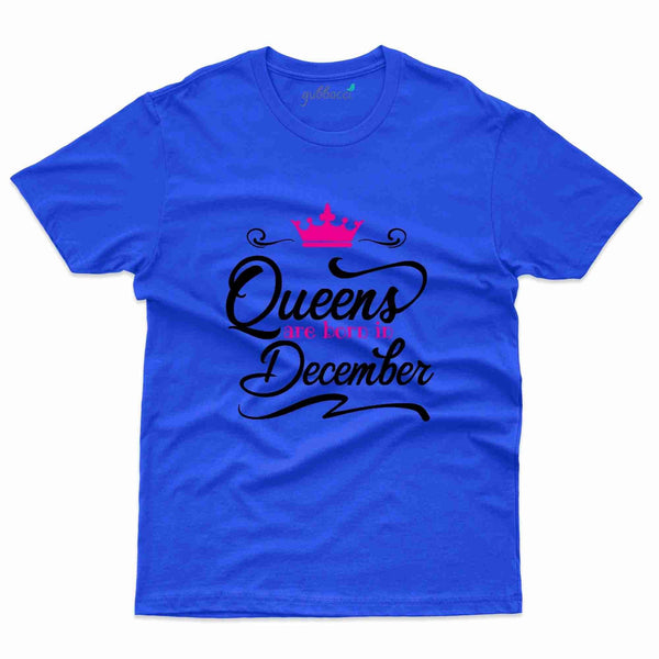 Queens Born 2 T-Shirt - December Birthday Collection - Gubbacci-India
