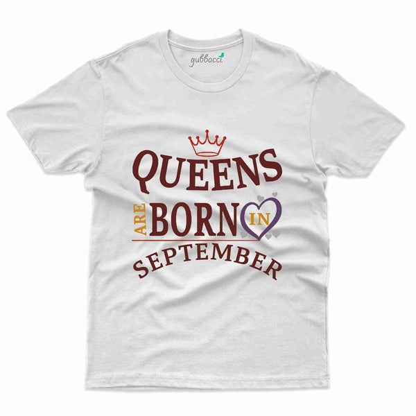 Queens Born 2 T-Shirt - September Birthday Collection - Gubbacci-India