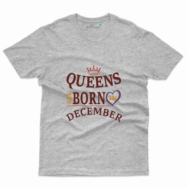 Queens Born 3 T-Shirt - December Birthday Collection - Gubbacci-India