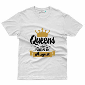 Queens Born T-Shirt - August Birthday Collection