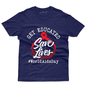 Save Lives T-Shirt - HIV AIDS Collection
