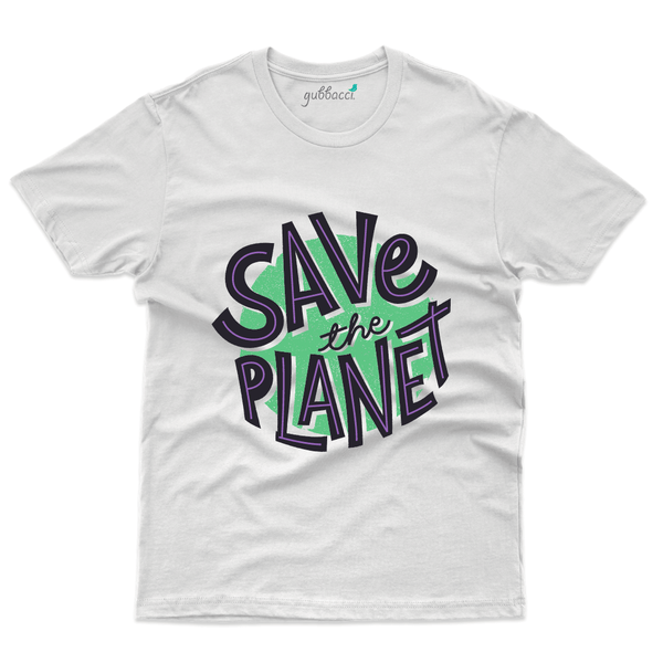 Gubbacci Apparel T-shirt S Save The Planet