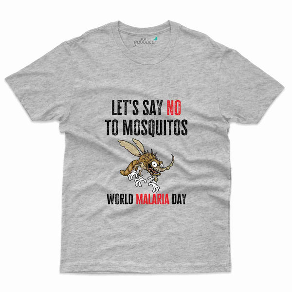 Say No T-Shirt- Malaria Awareness Collection - Gubbacci