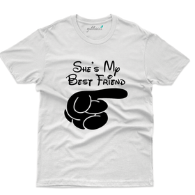 She is my best friend T-Shirt - Friends Forever Collection