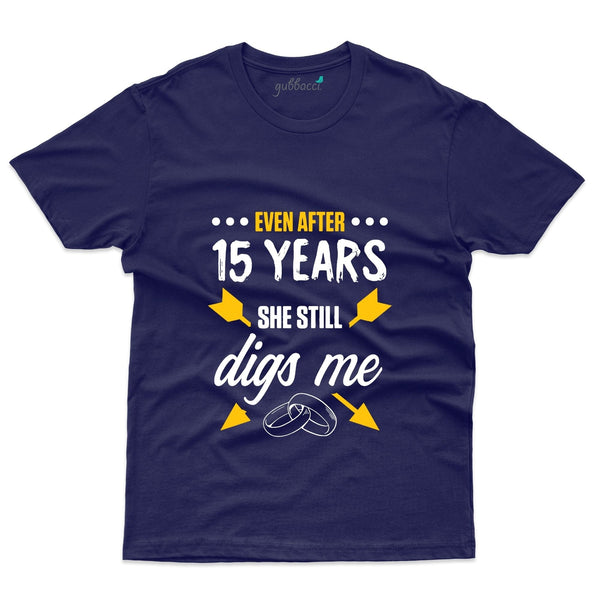 She Still Digs Me T-Shirt - 15th Anniversary Collection - Gubbacci-India