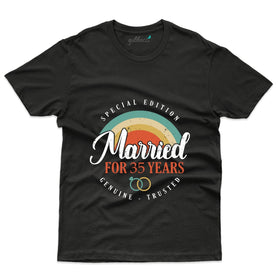 Special Edition Married For 35 Years T-Shirt - 35th Anniversary Collection