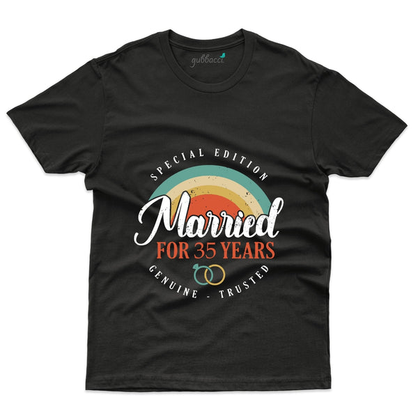 Special Edition Married For 35 Years T-Shirt - 35th Anniversary Collection - Gubbacci-India