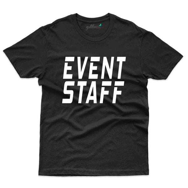 Staff Event 6 T-Shirt - Volunteer Collection - Gubbacci-India