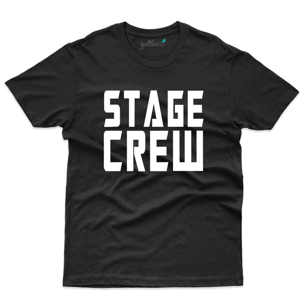 Stage Crew 6 T-Shirt - Volunteer Collection - Gubbacci-India