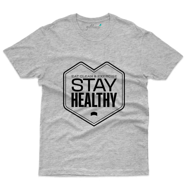 Stay Healthy T-Shirt - Healthy Food Collection - Gubbacci