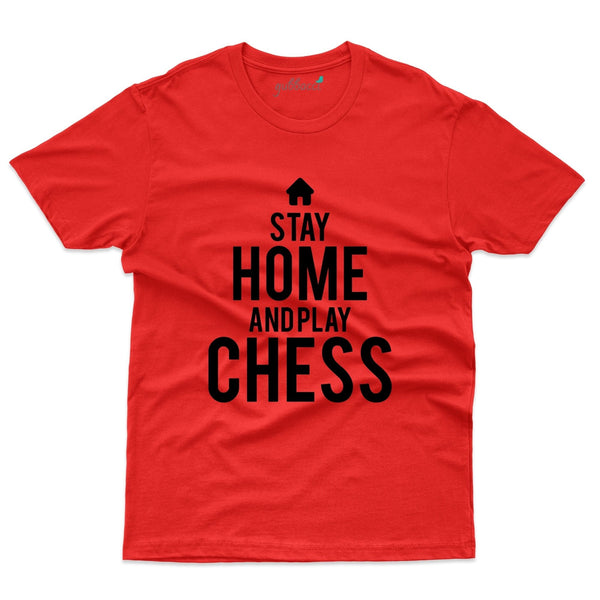 Stay Home And Play Chess T-Shirts - Chess Collection - Gubbacci-India