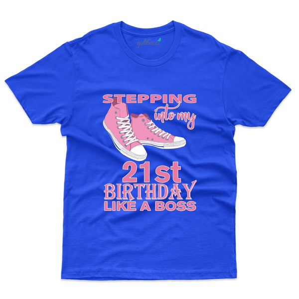 Stepping into my 21st Birthday T-Shirt - 21st Birthday Collection - Gubbacci-India