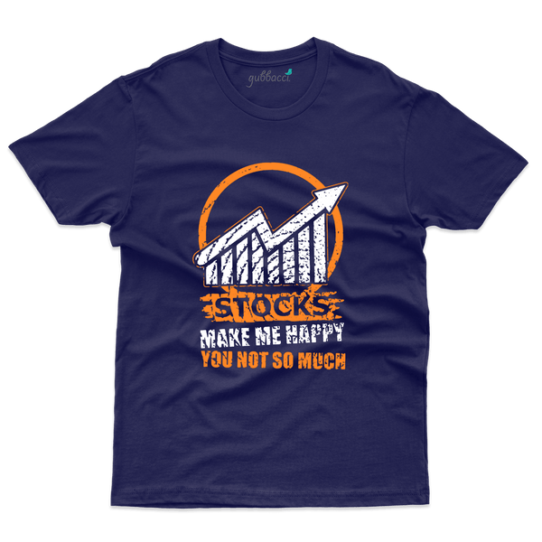 Stocks Make Me Happy T-Shirt- Stock Market Collection - Gubbacci-India