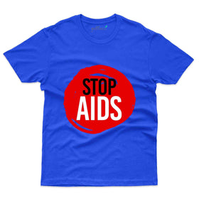 Stop AIDS T-Shirt - HIV AIDS Collection