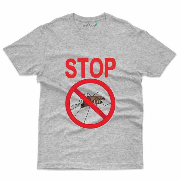 Stop T-Shirt- Dengue Awareness Collection - Gubbacci