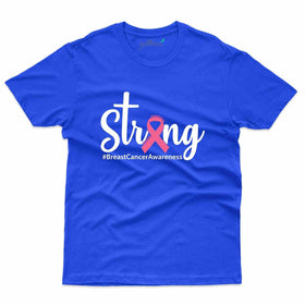 Strong T-Shirt - Breast Collection
