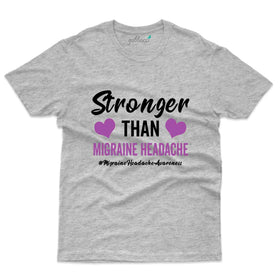 Stronger T-Shirt- migraine Awareness Collection