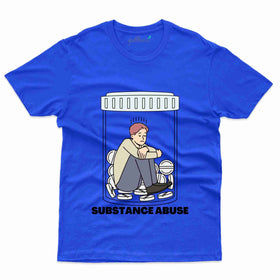 Substance 2 T-Shirt - Substance Abuse Collection
