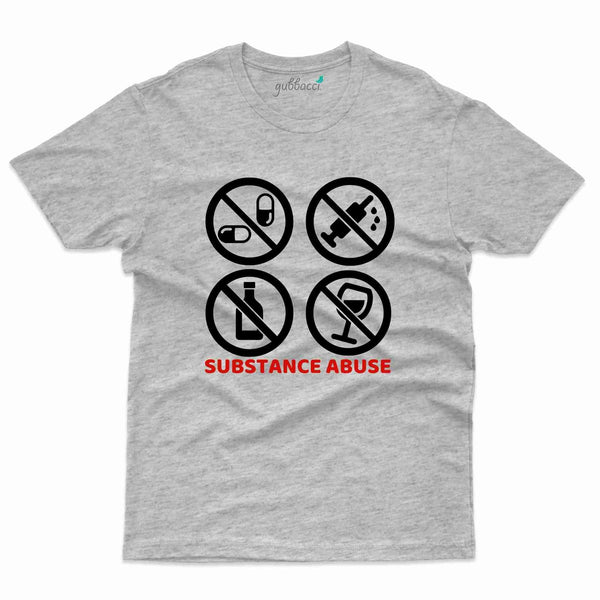 Substance 29 T-Shirt - Substance Abuse Collection - Gubbacci