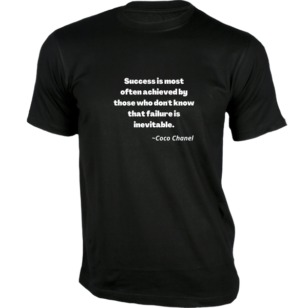 Gubbacci-India T-shirt XS Success is Most T-Shirt - Quotes on T-Shirt Buy Coco Chanel Quotes on T-Shirt - Success is Most