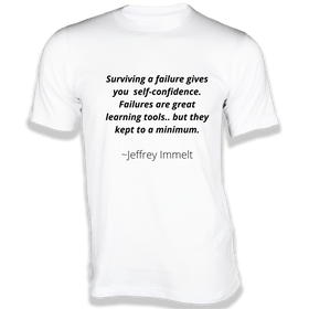 Surviving a failure gives you more self-confidence T-Shirt - Quotes on T-Shirt