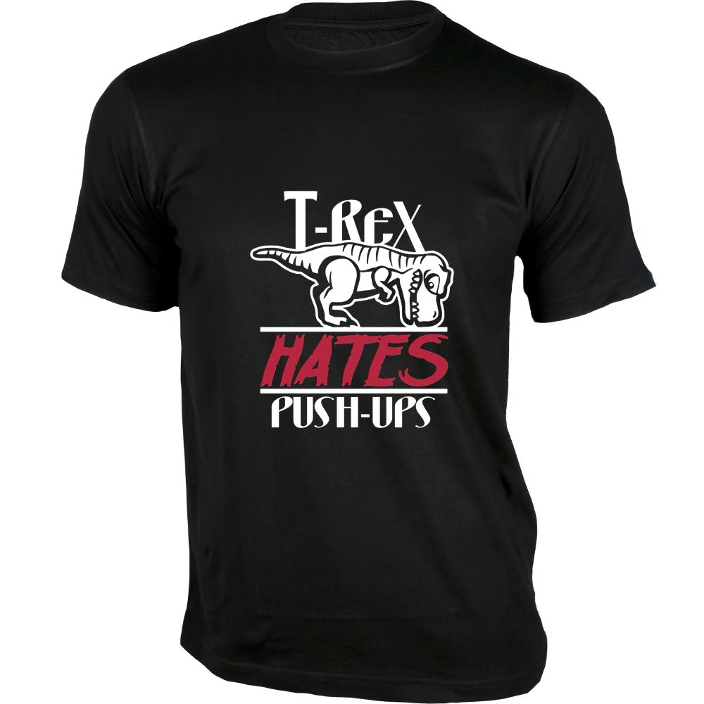 T-Rex Hates Push-Ups Fitness Enthusiasts Gym T-shirts Designs